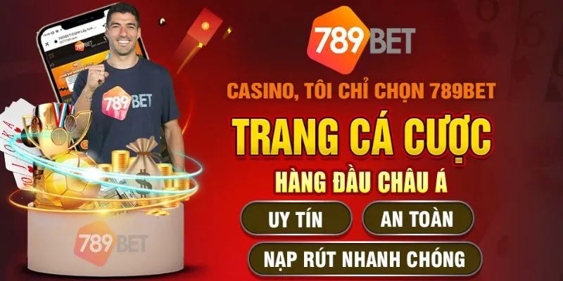 Nhà cái 789Bet: Cơ hội trúng lớn với hàng loạt kèo cược hấp dẫn